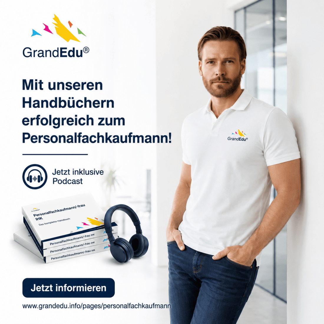 🚀 Erfolgreich zum Personalfachkaufmann – mit den GrandEdu Handbüchern und Podcast!